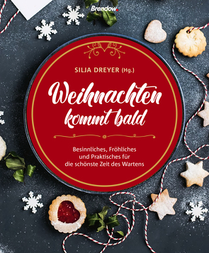 Weihnachten kommt bald von Dreyer,  Silja