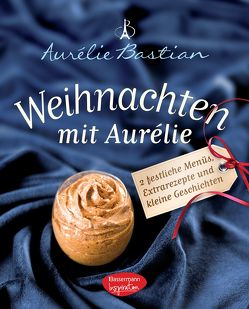 Weihnachten mit Aurélie von Bastian,  Aurélie