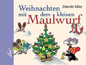 Weihnachten mit dem kleinen Maulwurf (Mini) von Doskocilova,  Hana, Miler,  Zdeněk