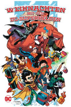 Weihnachten mit den DC-Superhelden von Adams,  Neal, Amus,  James, Ayala,  Vita, Brown,  Reilly, Charretier,  Elsa, Churchill,  Tim, Corson,  Heath, Dini,  Tim, Duarte,  Gustavo, Esquivel,  Eric, Faßbender,  Jörg, Freiberger,  Bill, Jurgens,  Dan, Marion,  V. Ken, Mutti,  Andrea, Orlando,  Steve, Pantalena,  Paolo, Perkins,  K, Pitilli,  Thomas, Rodriquez,  Robbi, Seeley,  Tim, Tamaki,  Mariko, Tynion IV,  James, Yang,  Gene Luen