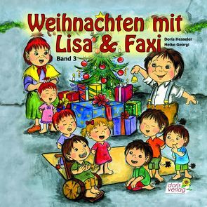 Weihnachten mit Lisa und Faxi von Georgi,  Heike, Hesseler,  Doris