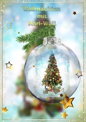 Weihnachten mit Mari-wall von Wall,  Mari-