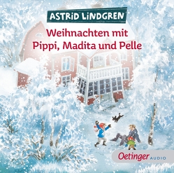 Weihnachten mit Pippi, Madita und Pelle von Blum,  Gabriele, Dreke,  Dagmar, Frass,  Wolf, Kapoun,  Senta, Kutsch,  Angelika, Lindgren,  Astrid, Peters,  Karl Kurt, Sachse,  Carla, Weis,  Peter, Wikland,  Ilon