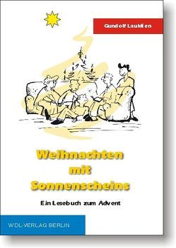 Weihnachten mit Sonnenscheins von Lauktien,  Gundolf