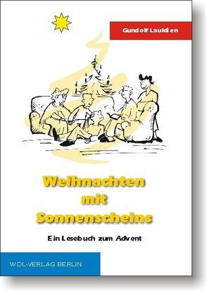 Weihnachten mit Sonnenscheins von Lauktien,  Gundolf