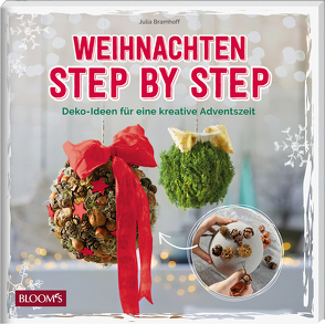 Weihnachten Step by Step von Bramhoff,  Julia