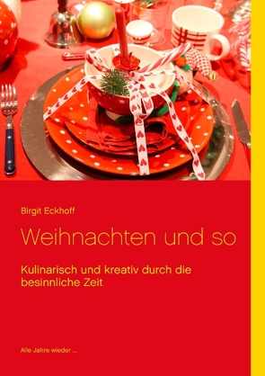 Weihnachten und so von Eckhoff,  Birgit