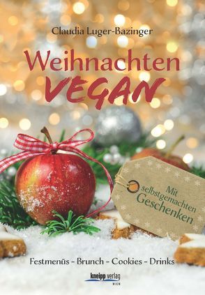 Weihnachten vegan von Luger-Bazinger,  Claudia