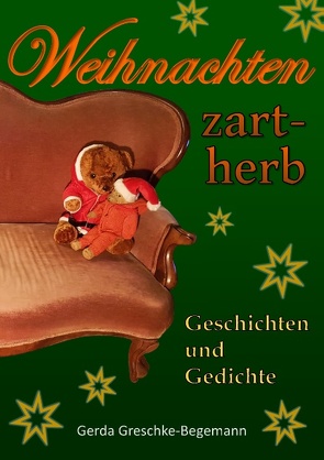 Weihnachten zart-herb von Greschke-Begemann,  Gerda