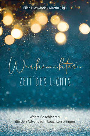 Weihnachten – Zeit des Lichts von Nieswiodek-Martin,  Ellen