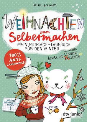 Weihnachten zum Selbermachen Mein Mitmach-Tagebuch für den Winter von Schmidt,  Silke