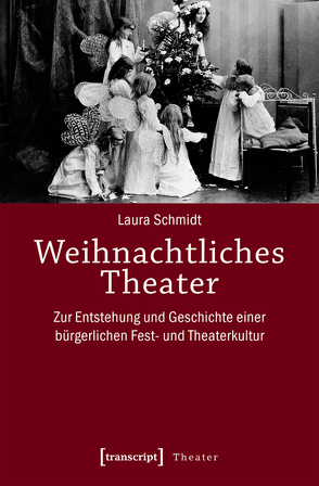 Weihnachtliches Theater von Schmidt,  Laura