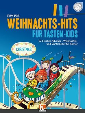 Weihnachts-Hits für Tasten-Kids von Bauer,  Stefan