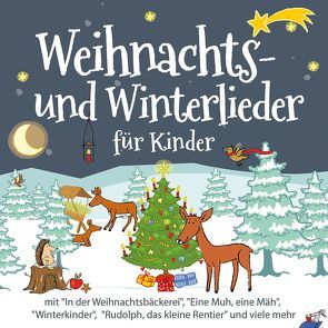 Weihnachts- und Winterlieder für Kinder von Die Kita-Frösche, Glück,  Karsten, Jöcker,  Detlev, Nena, Rosin,  Volker, Sommerland,  Simone, u.v.a.
