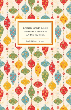 Weihnachtsbriefe an die Mutter von Rilke,  Rainer Maria, Sieber-Rilke,  Hella