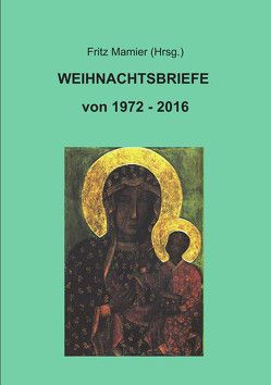 Weihnachtsbriefe von Mamier,  Fritz