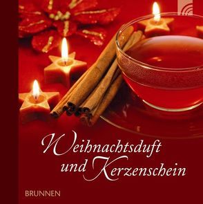 Weihnachtsduft und Kerzenschein von Fröse-Schreer,  Irmtraut