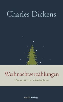 Weihnachtserzählungen von Dickens,  Charles, Kolb,  Carl