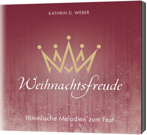 Weihnachtsfreude von Weber,  Kathrin D.