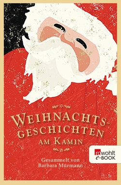 Weihnachtsgeschichten am Kamin 33 von Belas,  Liane, Bernzen,  Uwe, Bitterwolf,  Bernhard, Brinkmann,  Fabian, Dörfel,  Käthe, Frank,  Joachim, Franke,  Birgit, Gastaud,  Régine, Glandt,  Andy, Gralle,  Albrecht, Gschnait,  Irene, Günther,  Dagmar, Hahn,  Michael, Harkou,  Brigitte, Hess,  Christopher, Karger,  Horst, Kehl-Kochanek,  Christel, Lewandowski,  Rainer, Lippelt,  Karin, Lohse,  Carmen, Mead,  Marga Ruth, Mucks,  Ilse, Mürmann,  Barbara, Neuendorf,  Dieter, Nöding,  Susanne, Parusel,  Christel, Piater,  Petra, Pohl,  Uwe, Puhane,  Anja, Reichelt,  Heiderose, Sandmeier,  Marina, Schäfer,  Ingrid Maria, Schardt,  Frieder, Schmidt,  Gudrun, Schmitz,  Kurt, Siebald,  Dieter, Siegmann,  Ingrid, Silvester,  Margret, Stechmann,  Gerhard, Steiff,  Karin, Telker,  Christina, Thiel,  Dietmar, Tischlinger,  Martina, Weingartz,  Stefanie, Willner,  Andrea, Wollrath,  Anni