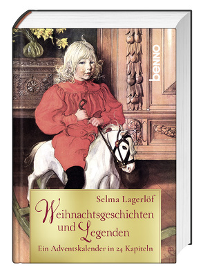 Weihnachtsgeschichten und Legenden von Lagerloef,  Selma