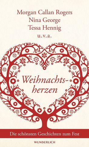 Weihnachtsherzen von Ashton,  Juliet, Callan Rogers,  Morgan, Corry,  Jane, Cramer,  Sofie, Engelmann,  Gabriella, Feldmann,  Claudia, Geng,  Claudia, George,  Nina, Geraghty,  Ciara, Hennig,  Tessa, Mommsen,  Janne, Naumann,  Katharina, Sandberg-Ciletti,  Mechtild, Sternberg,  Emma, Sturm,  Ursula C., Tente,  Anne, Willig,  Lauren