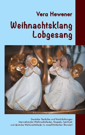 Weihnachtsklang – Lobgesang von Hewener,  Vera