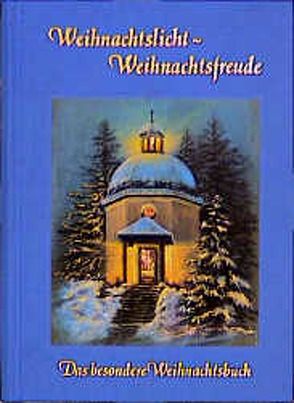 Weihnachtslicht – Weihnachtsfreude von Mader, Ulmer,  Günter A.