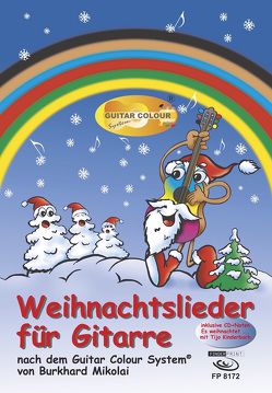 Weihnachtslieder für Gitarre von Mikolai,  Burkhard