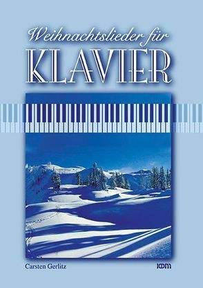 Weihnachtslieder für Klavier von Grlitz,  Carsten