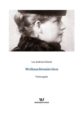 Weihnachtsmärchen von Andreas-Salomé,  Lou