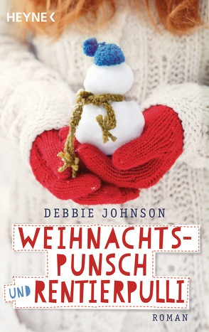 Weihnachtspunsch und Rentierpulli von Eisenhut,  Irene, Johnson,  Debbie