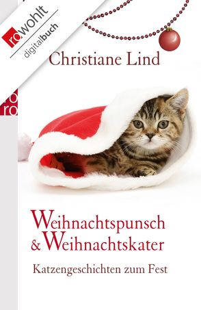 Weihnachtspunsch und Weihnachtskater von Lind,  Christiane