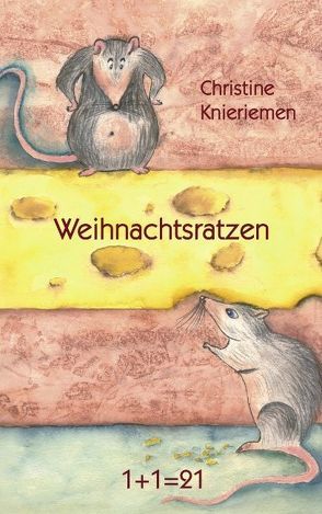 Weihnachtsratzen von Knieriemen,  Christine