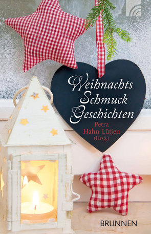 WeihnachtsSchmuckGeschichten von Hahn-Lütjen,  Petra