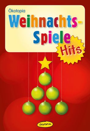 Weihnachtsspiele-Hits von Alberts,  Julia, Budde,  Pit, Erkert,  Andrea, Günther,  Sybille, Janssen,  Sonja, Kronfli,  Josephine, Schön,  Bernhard, Walter,  Gisela, Wierz,  Jakobine