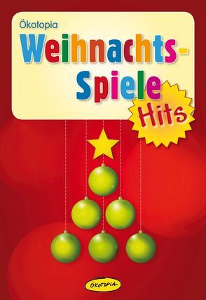 Weihnachtsspiele-Hits von Alberts,  Julia, Budde,  Pit, Erkert,  Andrea, Günther,  Sybille, Janssen,  Sonja, Kronfli,  Josephine, Schön,  Bernhard, Schönemann,  Volker, Walter,  Gisela, Wierz,  Jakobine