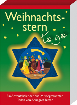 Weihnachtsstern – to go. Ein Adventskalender aus 24 vorgestanzten Teilen von Ritter,  Annegret