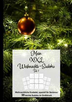 Weihnachtssudokus für Senioren / Mein XXL Weihnachtssudoku Teil 1 von Wineridge,  Brina