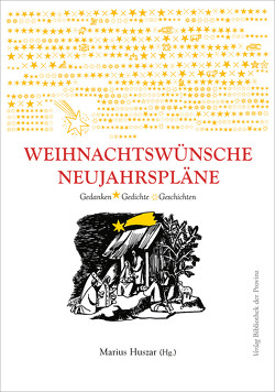 Weihnachtswünsche – Neujahrspläne von Huszar,  Marius