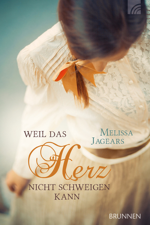 Weil das Herz nicht schweigen kann von Jagears,  Melissa