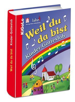 Weil du da bist von Dehm,  Patrick, Haas,  Robert