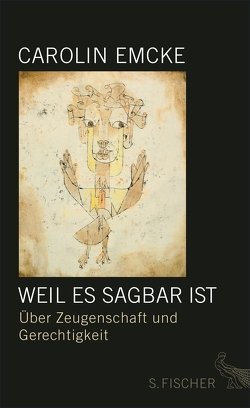 Weil es sagbar ist von Emcke,  Carolin