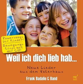 Weil ich dich lieb hab von Badalie,  Frank