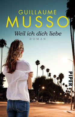 Weil ich dich liebe von Musso,  Guillaume, Puls ,  Claudia