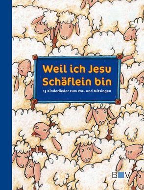 Weil ich Jesu Schäflein bin von Fortunato,  Mirella