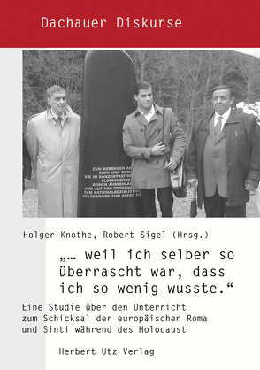 „… weil ich selber so überrascht war, dass ich so wenig wusste.“ von Knothe,  Holger, Sigel,  Robert