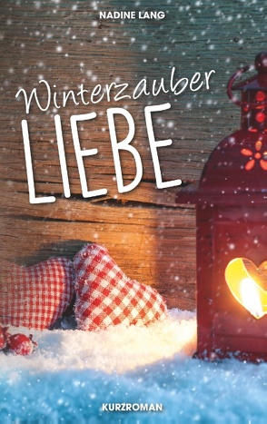 Winterzauber Liebe von Lang,  Nadine