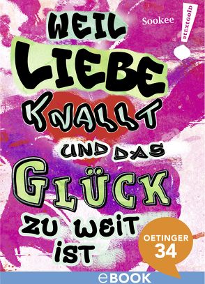 Weil Liebe knallt und das Glück zu weit ist von Sookee