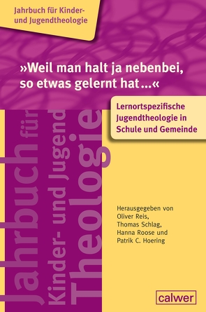 „Weil man halt ja nebenbei, so etwas gelernt hat…“ von Höring,  Patrik C, Reis,  Oliver, Roose,  Hanna, Schlag,  Thomas